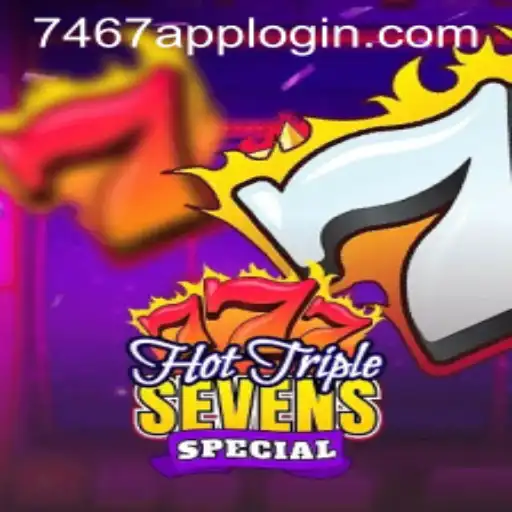Discover the Thrills of HotTripleSevensSpecial at 7467.COM