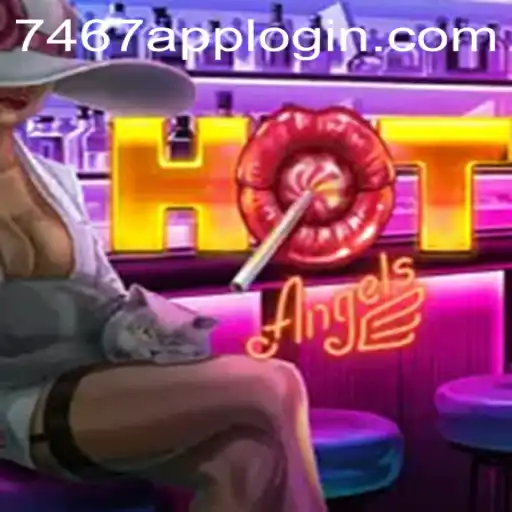 HotAngels: An Exciting Digital Adventure with 7467.COM
