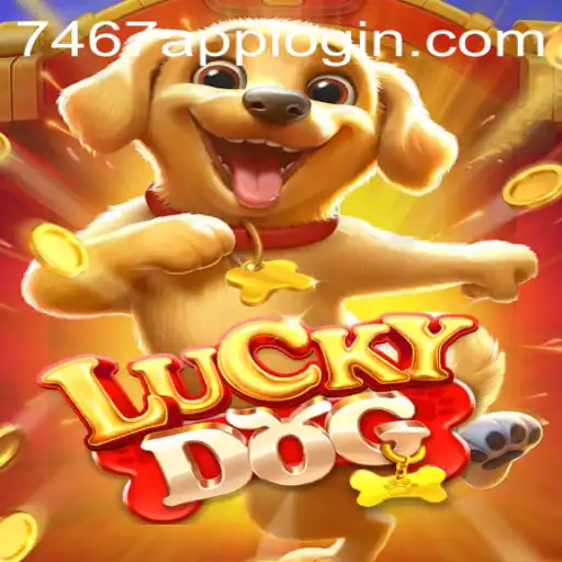 Exploring the Thrills of LuckyDog: An Insight into the Game and 7467.COM