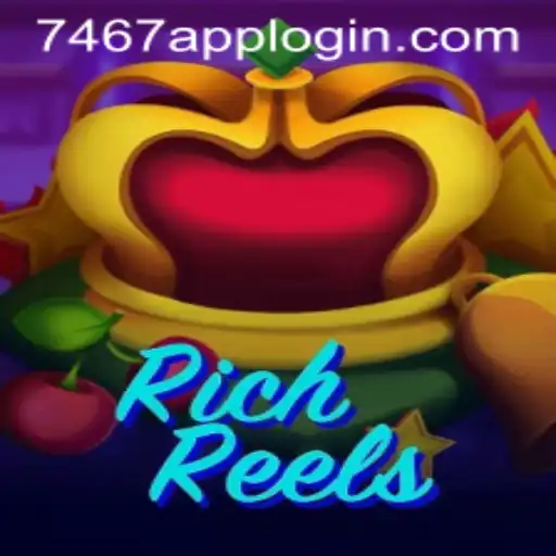 Exploring the Thrills of RichReels: An Exciting Journey into 7467.COM's Latest Offering